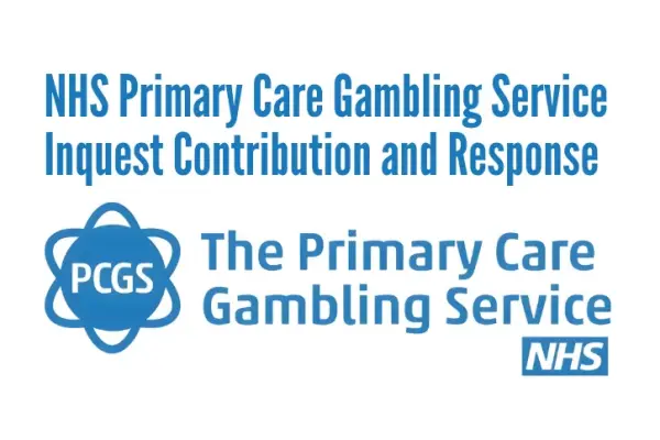 Image for article titled NHS Primary Care Gambling Service Inquest Contribution and Response